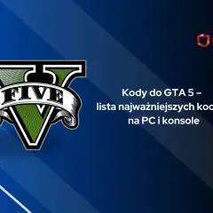 Kody do GTA 5 – lista najważniejszych kodów na PC i konsole. Logo GTA V i napis "TECHPOLSKA".