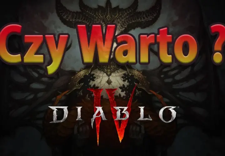 Diablo 4: Czy warto kupić? Brutalna prawda o grze, która Was zaskoczy