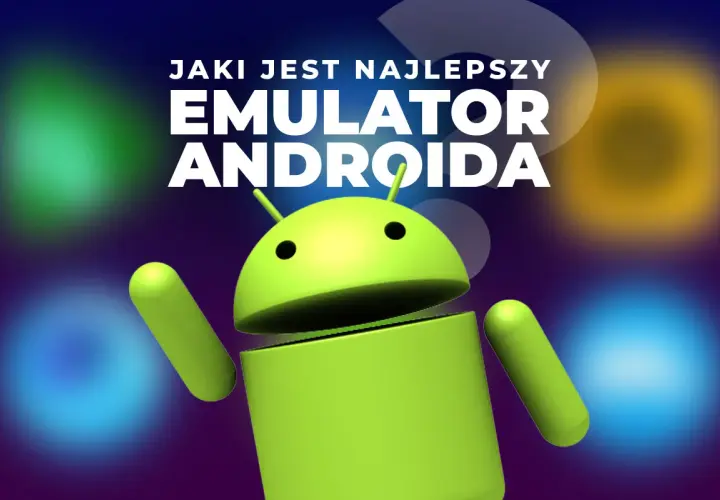 Zielony robot Androida z pytaniem "Jaki jest najlepszy emulator Androida?" na tle kolorowych, rozmytych świateł.