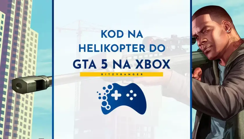 Kod na helikopter do GTA 5 na Xbox. Zdobądź swój latający pojazd i siej zniszczenie!