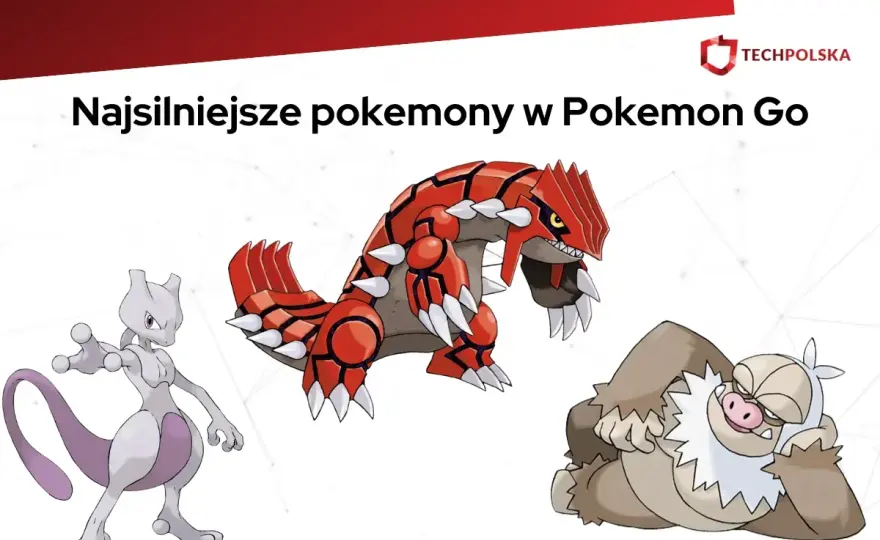 Najsilniejsze pokemony - Ranking. Kto naprawdę dominuje w walce?