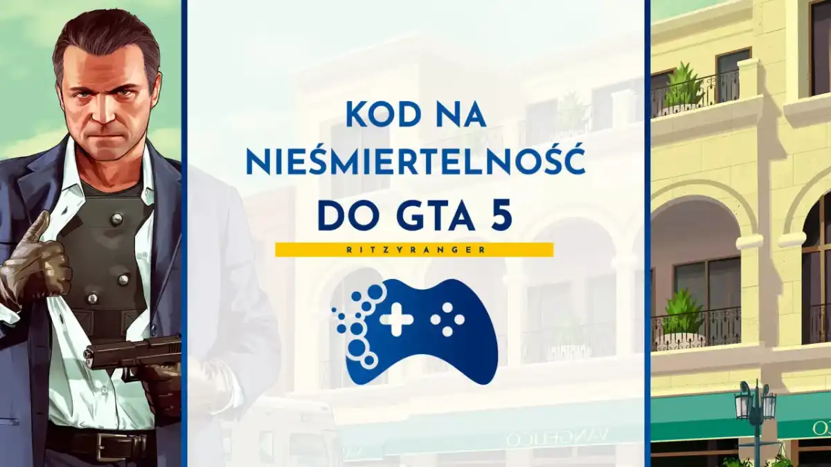 Kod na nieśmiertelność w GTA 5 - jak działa i jak go użyć